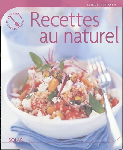Livrenpoche : Recettes au naturel - Petra Bachmann - Livre