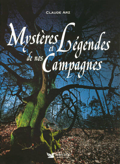 Mystères et légendes de nos campagnes - Collectif - Livre