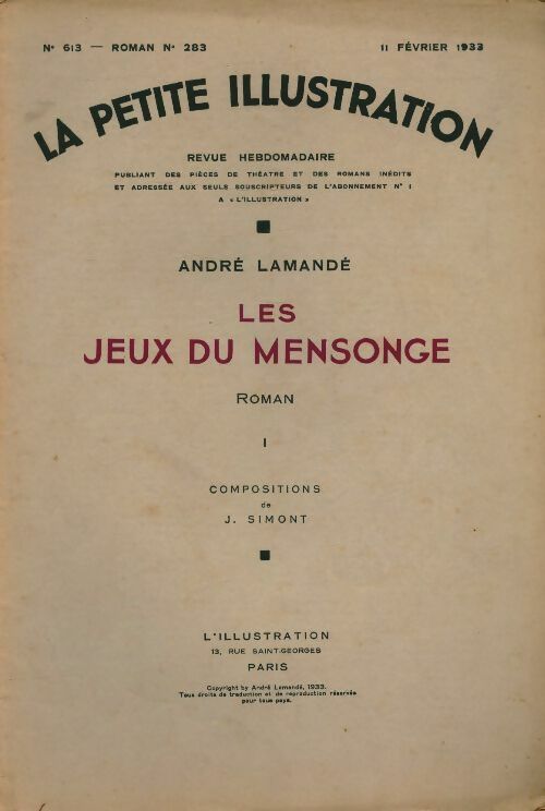 Livrenpoche : La petite illustration n°613 Roman n°283 : Les jeux du mensonge Tome I - Collectif - Livre