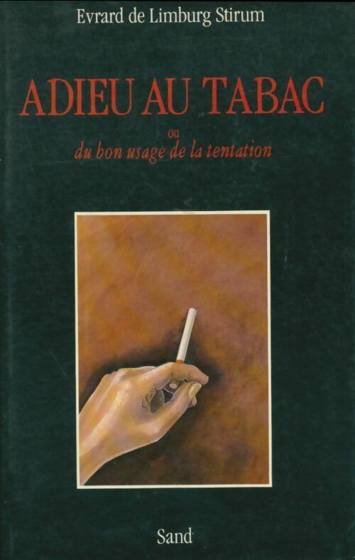 Livrenpoche : Adieu au tabac - Evrard De Limburg Stirum - Livre