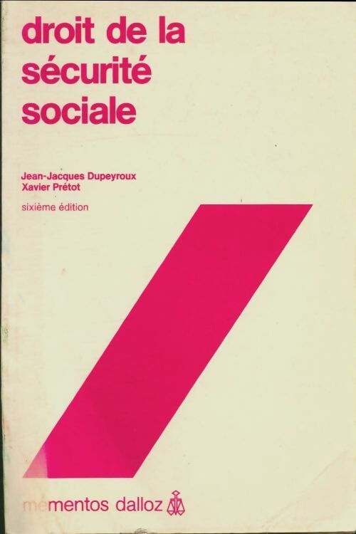 Livrenpoche : Droit de la sécurité sociale - Jean-Jacques Dupeyroux - Livre