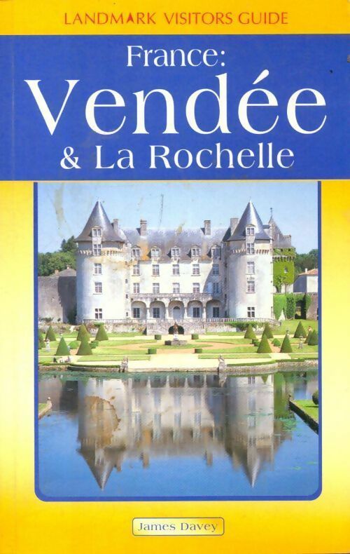 Livrenpoche : France : Vendée & la Rochelle - James Davey - Livre
