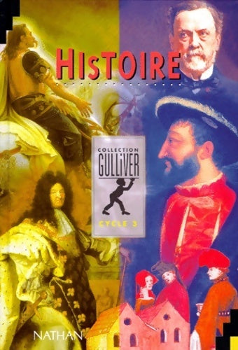 Livrenpoche : Histoire cycle 3. Livre de l'élève - Nguyen - Livre