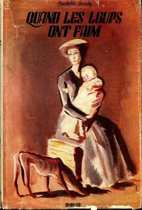 Livrenpoche : Quand les loups ont faim - Isabelle Sandy - Livre