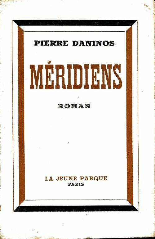 Livrenpoche : Méridiens - Pierre Daninos - Livre