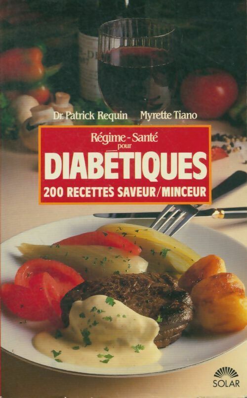 Livrenpoche : Régime-santé pour diabétiques - Patrick Requin - Livre