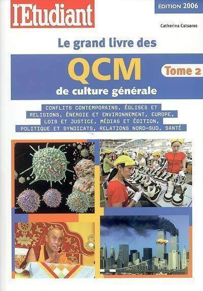 Livrenpoche : Le grand livre des QCM de culture générale Tome II - Catherina Catsaros - Livre