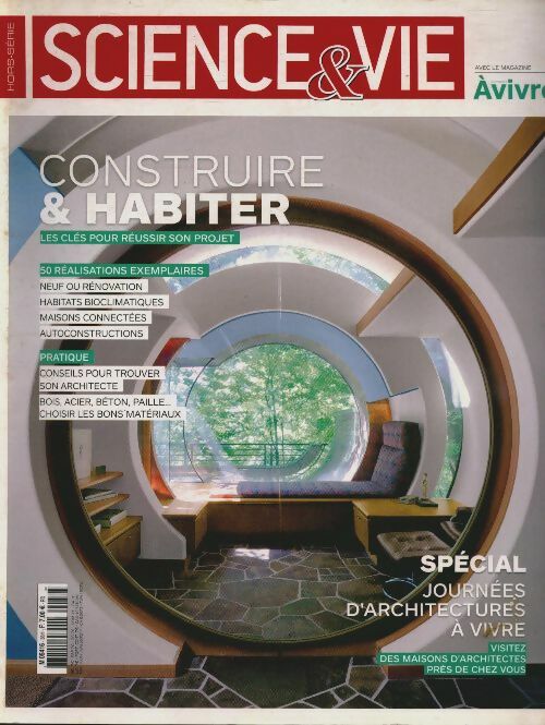 Livrenpoche : Science & vie Hors-série n°38 : Construire & habiter - Collectif - Livre