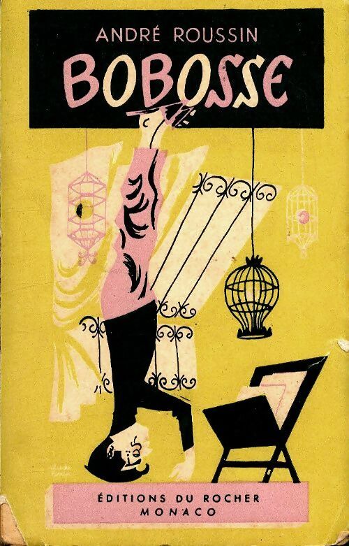 Livrenpoche : Bobosse - André Roussin - Livre