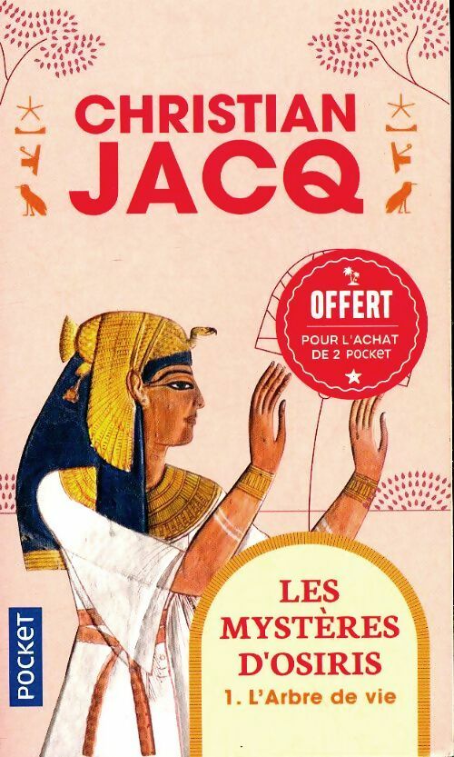 Livrenpoche : Les mystères d'Osiris Tome I : L'arbre de VIe - Christian Jacq - Livre