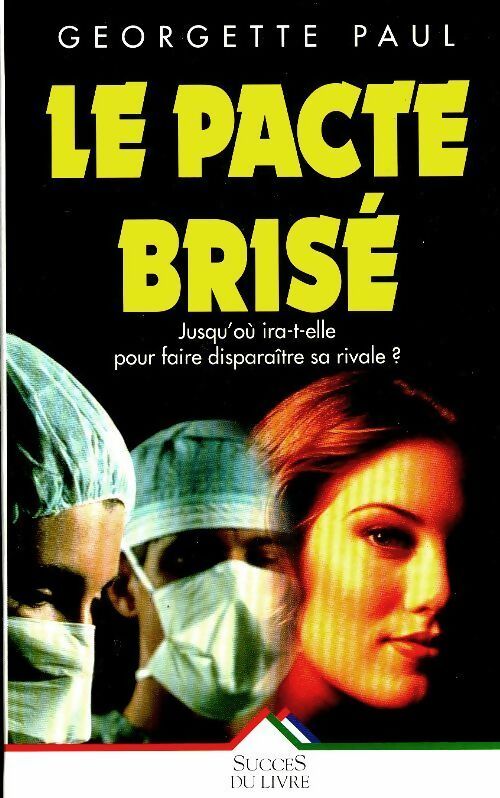 Livrenpoche : Le pacte brisé - Paul - Livre