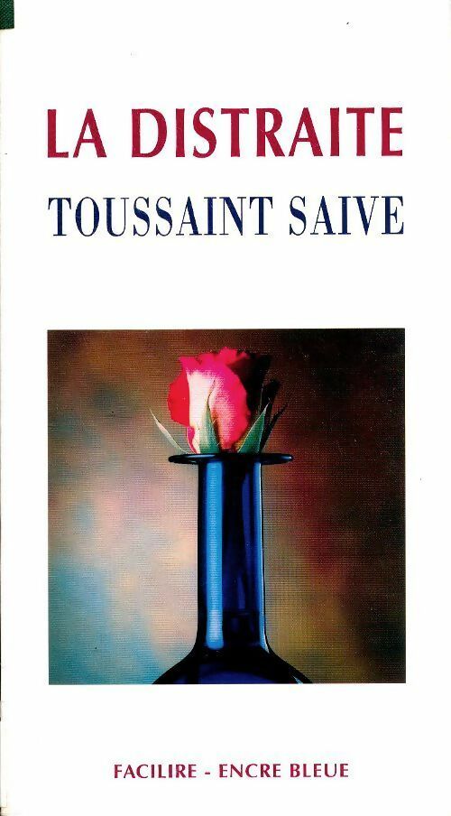 Livrenpoche : La distraite - Toussaint Saive - Livre
