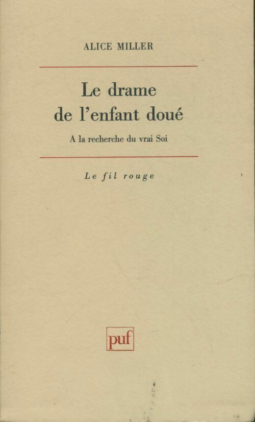Livrenpoche : Le drame de l'enfant doué : À la recherche du vrai soi - A. Miller - Livre