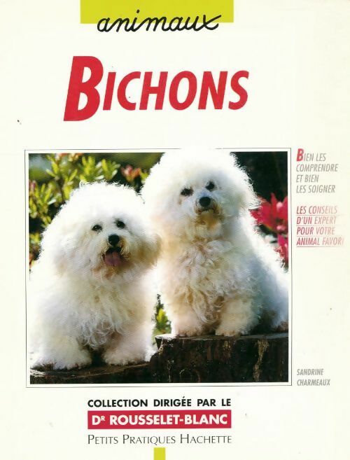 Livrenpoche : Bichons - Sandrine Charmeaux - Livre