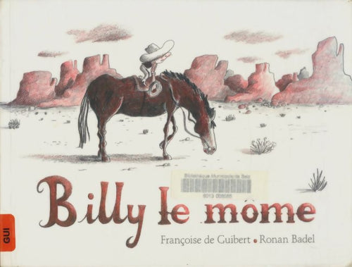 Livrenpoche : Billy le môme - Ronan Françoise; Badel - Livre
