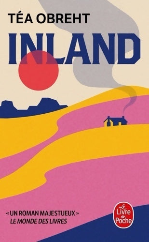 Livrenpoche : Inland - Téa Obreht - Livre