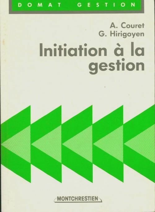 Livrenpoche : Initiation à la gestion - G. Hirigoyen, Couret A-Hirigoyen - Livre