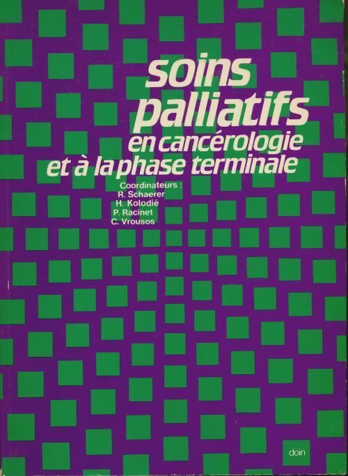 Soins palliatifs en cancérologie et à la phase terminale - - Livre