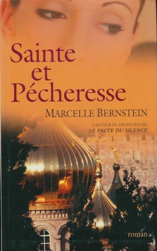 Livrenpoche : Sainte et pécheresse - Marcelle Bernstein - Livre