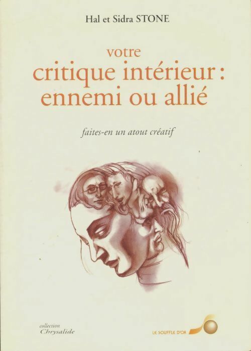 Livrenpoche : Votre critique intérieur: ennemi ou allié - Sidra Hal; Stone - Livre