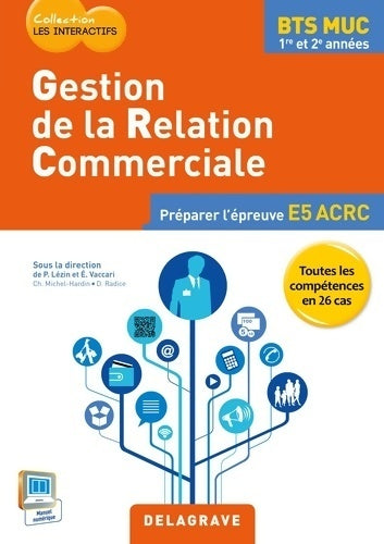 Livrenpoche : Gestion de la relation commerciale BTS muc les interactifs (2015) - pochette é - Christine Michel-hardin - Livre