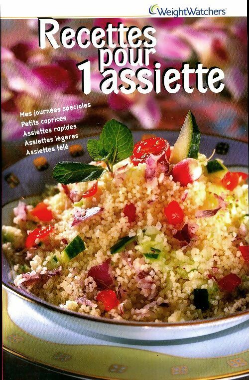 Livrenpoche : Recettes pour 1 assiette - Weight Watchers - Livre