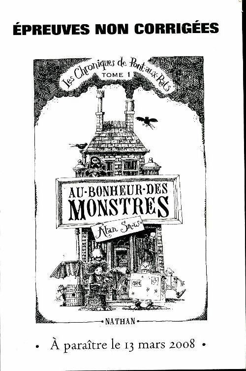Livrenpoche : Les chroniques de Pont-aux-Rats Tome I : Au bonheur des monstres - Alan Snow - Livre
