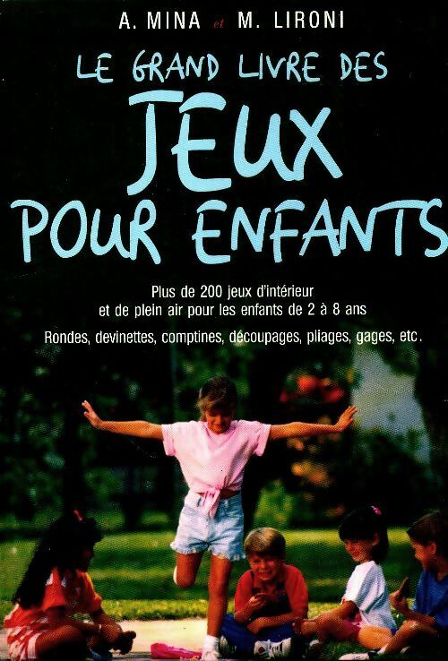 Livrenpoche : Le grand livre des jeux pour enfants - Attilio Mina - Livre
