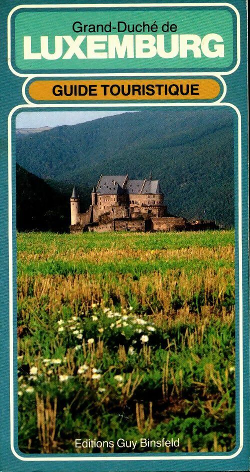 Livrenpoche : Grand-Duché de Luxemburg - Collectif - Livre