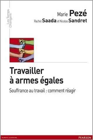 Livrenpoche : Travailler à armes égales - Marie Pezé - Livre
