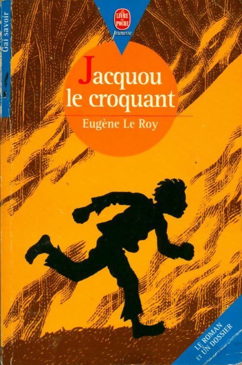 Livrenpoche : Jacquou le croquant - Eugène Le Roy - Livre