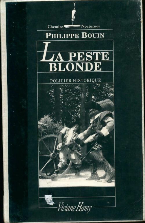 Livrenpoche : La peste blonde - Philippe Bouin - Livre