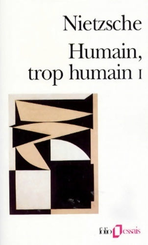 Livrenpoche : Humain, trop humain Tome I - Friedrich Nietzsche - Livre
