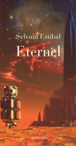 Livrenpoche : Éternel - Sylvain Estibal - Livre