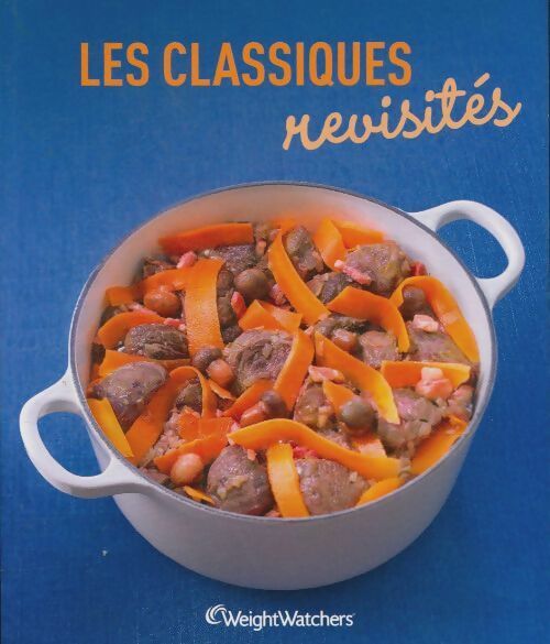 Livrenpoche : Les classiques revisités - Weight Watchers - Livre