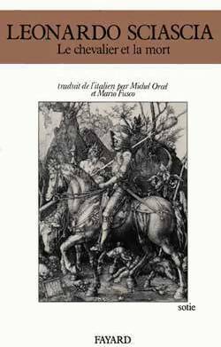 Livrenpoche : Le chevalier et la mort - Leonardo Sciascia - Livre