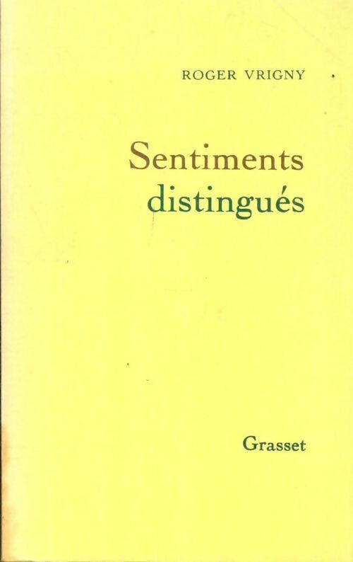 Livrenpoche : Sentiments distingués - Roger Vrigny - Livre