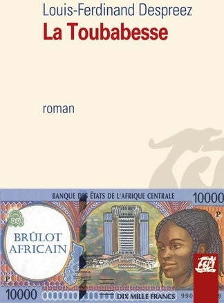 Livrenpoche : La toubabesse - Louis-Ferdinand Despreez - Livre