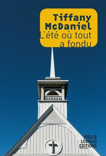 Livrenpoche : L'été où tout a fondu - Tiffany McDaniel - Livre