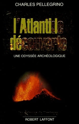 L'Atlantide découverte - Charles Pellegrino - Livre