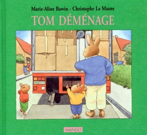 Livrenpoche : Tom déménage - Christophe Le Masne - Livre