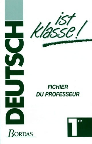 Livrenpoche : Deutsch ist klasse 1re. Livret du professeur - Sollfrank - Livre
