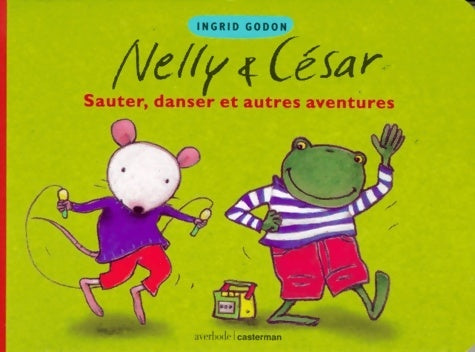 Livrenpoche : Sauter danser et autres aventures - Ingrid Godon - Livre
