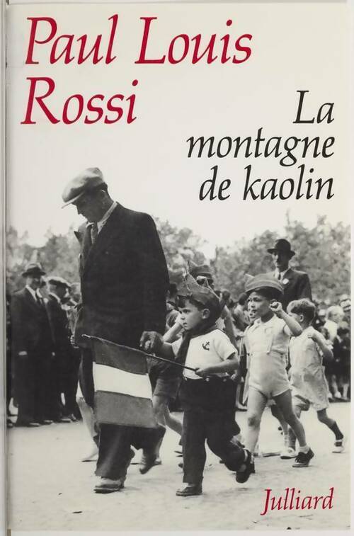 Livrenpoche : Montagne de kaolin - Paul Louis Rossi - Livre