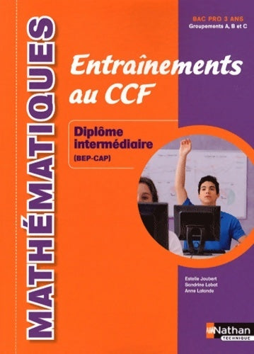 Livrenpoche : Mathématiques - entraînements au ccf - Estelle Joubert - Livre