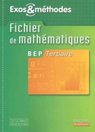 Livrenpoche : Mathématiques BEP tertiaire (manuel) - Jean-Luc Dianoux - Livre