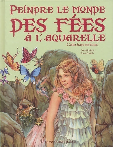 Livrenpoche : Peindre le monde des fées a l'aquarelle - David Riché - Livre