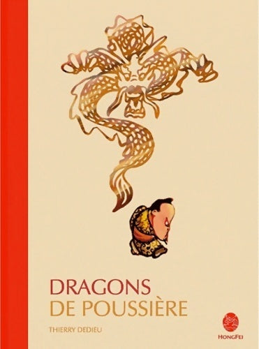 Livrenpoche : Dragons de poussière - Thierry Dedieu - Livre