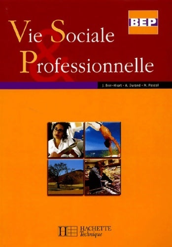 Livrenpoche : Vie sociale & professionnelle BEP - Anne Durand - Livre