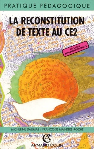 Livrenpoche : Reconstitution de texte au CE2 (ancienne edition) - Micheline Daumas - Livre